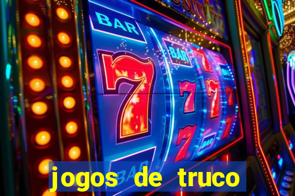 jogos de truco valendo dinheiro